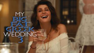 My Big Fat Greek Wedding 3