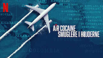 Air Cocaine: Smuglere i højderne Air Cocaine: Smuglere i højderne på Netflix