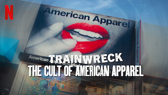 Trainwreck: The Cult of American Apparel Trainwreck: The Cult of American Apparel på Netflix