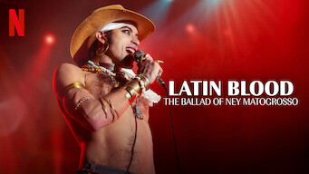 Latinoblod – Balladen om Ney Matogrosso Latinoblod – Balladen om Ney Matogrosso på Netflix