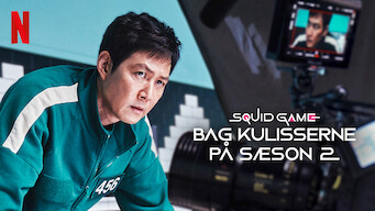 Squid Game: Bag kulisserne på sæson 2 Squid Game: Bag kulisserne på sæson 2 på Netflix