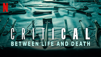 Critical: Between Life and Death på Netflix