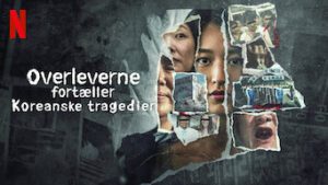 Overleverne fortæller: Koreanske tragedier