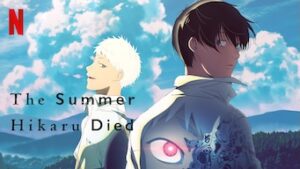 The Summer Hikaru Died