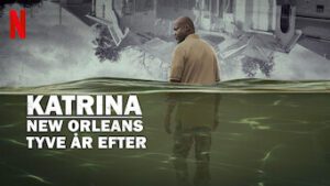 Katrina: New Orleans tyve år efter