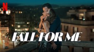 Fall for Me