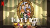 Se serien Haunted Hotel på Netflix