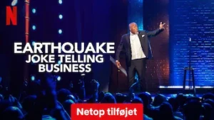 Earthquake: Joke Telling Business