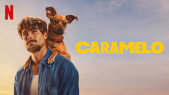 Caramelo Caramelo Netflix