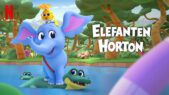 Se serien Elefanten Horton på Netflix