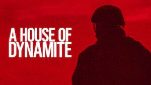 A House of Dynamite