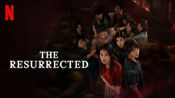 The Resurrected Netflix