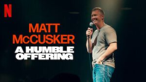 Matt McCusker: A Humble Offering