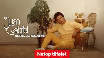 Juan Gabriel: Jeg skal, jeg kan, jeg vil