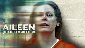 Aileen: Queen of the Serial Killers Netflix