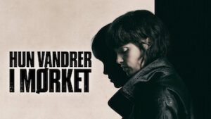 Hun vandrer i mørket