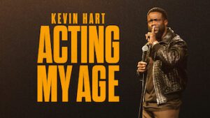 Kevin Hart: Acting My Age
