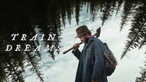 Train Dreams