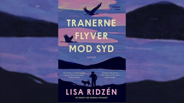 Lisa Ridzéns ‘Tranerne flyver mod syd’ bliver til Netflix-film Lisa Ridzéns ‘Tranerne flyver mod syd’ bliver til Netflix-film