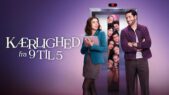 Se serien Kærlighed fra 9 til 5 på Netflix