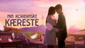 Se serien Min koreanske kæreste på Netflix