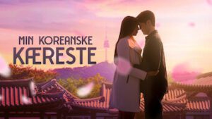 Min koreanske kæreste