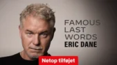 Se serien Famous Last Words: Eric Dane på Netflix