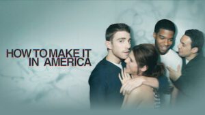 How to Make It in America