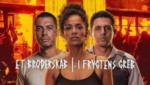Et broderskab: I frygtens greb