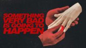 Se serien Something Very Bad Is Going to Happen på Netflix