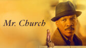 Se serien Mr. Church på Netflix