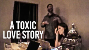 A Toxic Love Story