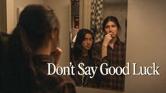 Se serien Don’t Say Good Luck på Netflix