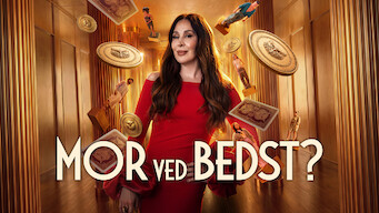 Se Mor ved bedst? på Netflix Se serien Mor ved bedst? på Netflix