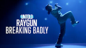 Untold Raygun: Breaking Badly