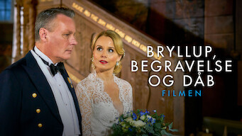 Se Bryllup, begravelse og dåb: Filmen på Netflix Se serien Bryllup, begravelse og dåb: Filmen på Netflix