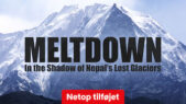 Se serien Meltdown: In the Shadow of Nepal’s Lost Glaciers på Netflix