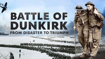 Se serien Battle of Dunkirk: From Disaster to Triumph på Netflix