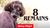 Se serien 8 Remains på Netflix