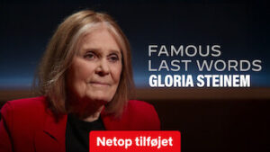 Famous Last Words: Gloria Steinem