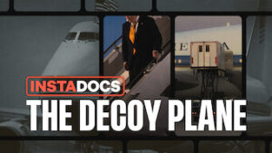 Instadocs: The Decoy Plane
