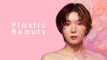 Se serien Plastic Beauty på Netflix