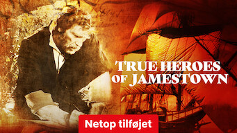 True Heroes of Jamestown True Heroes of Jamestown Netflix