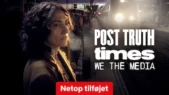 Se serien Post Truth Times: We The Media på Netflix