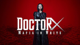 Se Doctor X: Mafia in White på Netflix Se serien Doctor X: Mafia in White på Netflix